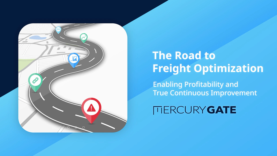 MercuryGate Road To Freight Optimization Video